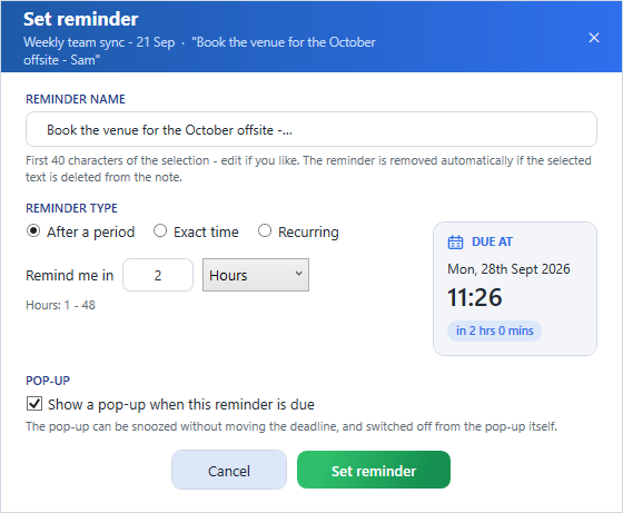 Set reminder: after a period, exact time or recurring
